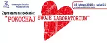 "Pokochaj swoje laboratorium"