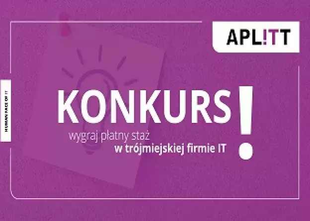 Konkurs z wygraną w postaci stażu w Aplitt