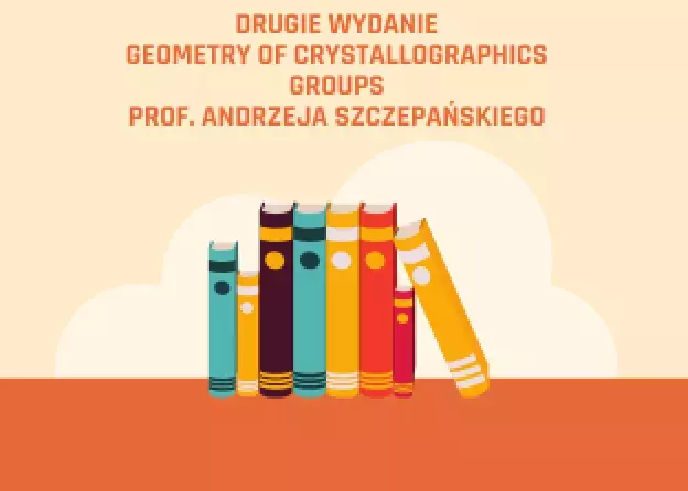 Ukazało się drugie wydanie książki prof. Andrzeja Szczepańskiego pod tytułem "Geometry of…