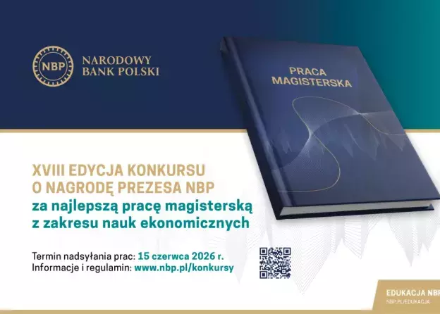 XVIII Konkurs o Nagrodę Prezesa NBP za pracę magisterską z zakresu nauk ekonomicznych
