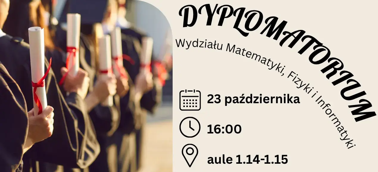 informacja i szczegóły dyplomatorium ze zdjęciem studentów podczas ceremonii dyplomatorium